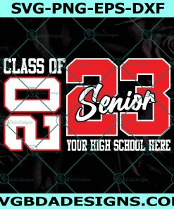 Class of 2023 Senior svg, Last day School svg, Senior 2023 svg