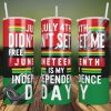 July 4th Did't Set me Tumbler Wrap, 20oz Skinny Tumbler Straight, Juneteenth Wrap Png, July 4th Did't Set me Png