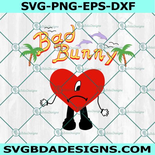 Sad Heart Bad Bunny Svg, Un Verano Sin Ti Svg, Bad Bunny New Album Svg, World's Hottest Tour 2022 Svg, File for Cricut, File For Silhouette