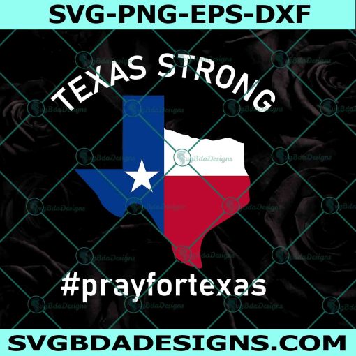 Texas Strong Svg, Pray For Uvalde Texas SVG, Pray for Uvalde Svg, Uvalde Texas Svg, Protect Kids Not Gun Svg, File For Cricut, File For Silhouette