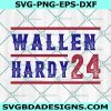 Wallen Hardy 24 Svg, Wallen Hardy 24 Western Country Svg, Wallen Western Svg, File For Cricut, File For Silhouette