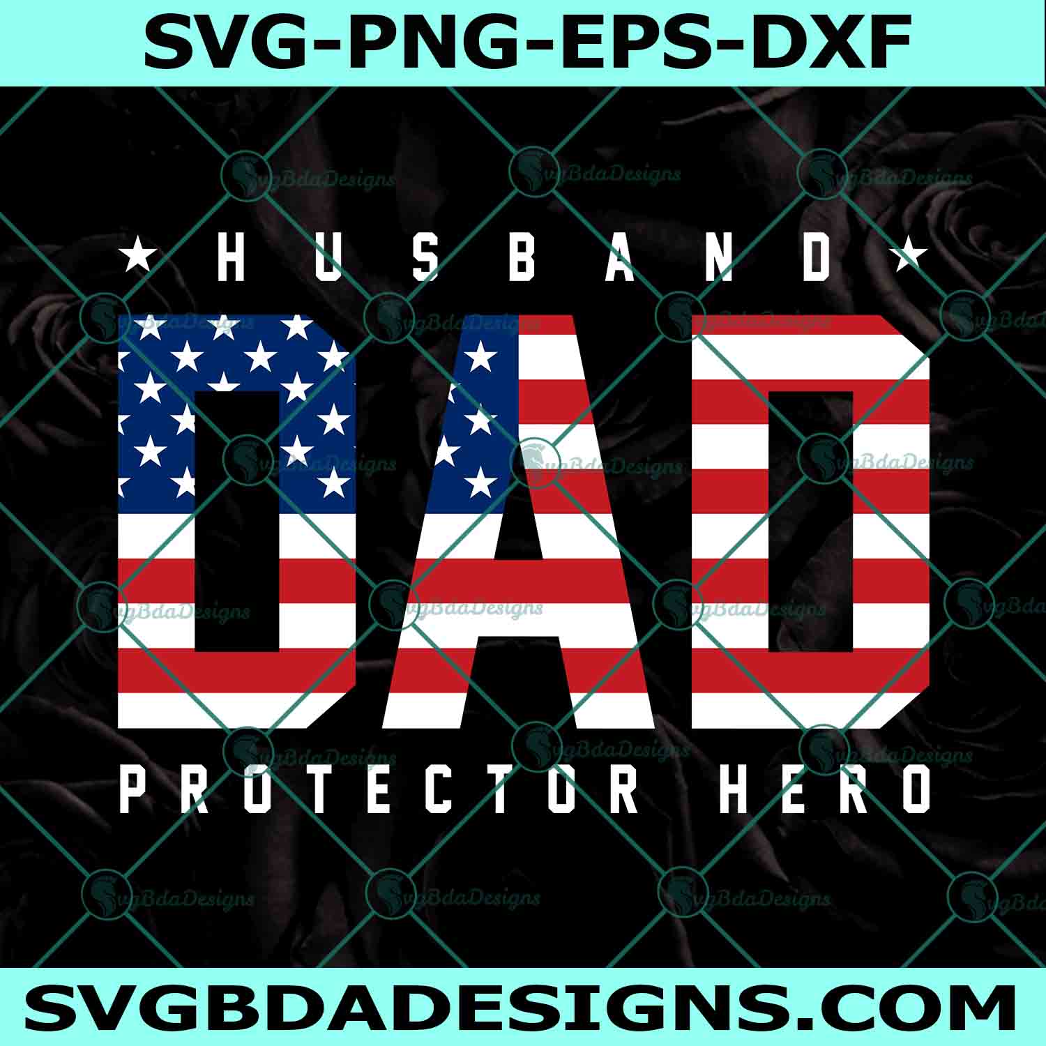 Father's day svg Daddy quote Father svg Daddy saying Svg Dxf Eps Ai Png Silhouette Cricut family svg Daddy Protector Hero svg