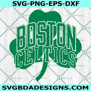 Boston Celtics Clover Svg, Boston Celtics NBA SVG, Boston Celtics SVG, 2022 NBA CHAMPIONS Svg, File for Cricut, File For Silhouette