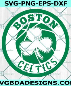 Lucky Boston Celtics Basketball Svg, Boston Celtics NBA SVG, Boston Celtics SVG, 2022 NBA CHAMPIONS Svg, File for Cricut, File For Silhouette