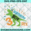 Dinosaur Birthday Boy Svg, Three Rex Svg, 3rd T-Rex Birthday Svg, Third Birthday Svg, Baby 3rd Birthday File For Cricut