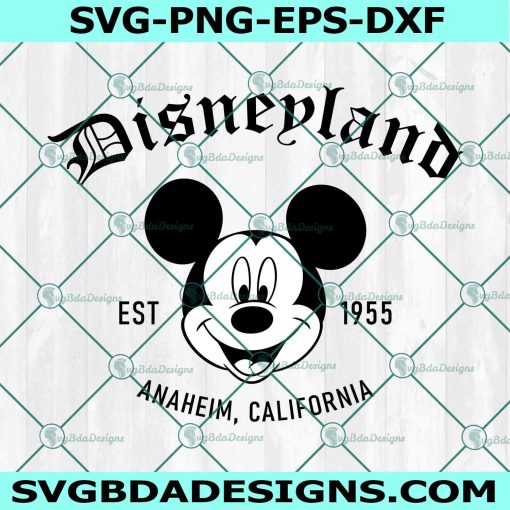Disneyland Est 1955 Mickey Svg, Vintage Disneyland Svg, Disney Vacation 2022 Svg, Disney Family Trip Svg, File For Cricut