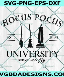 Hocus Pocus University Svg, Halloween Svg, Come We Fly Svg
