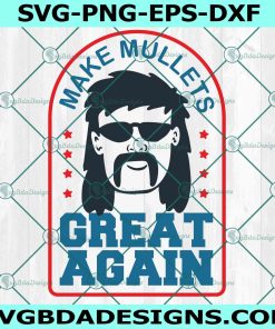 Make Mullets Great Again SVG, Morgan Wallen SVG