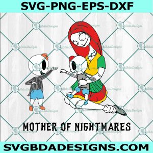 Sally And Son Svg, Mother Of Nightmares SVG, Custom Halloween