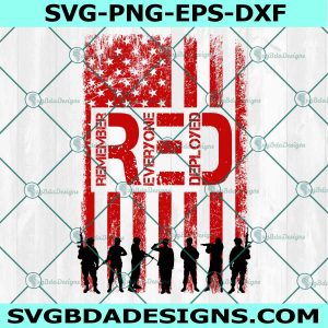 Remember Everyone Deployed Svg, Red Friday Svg, Military  Svg