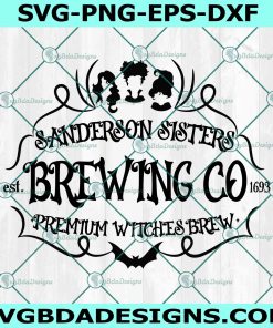 Sanderson Sisters Brewing Co Est 1963 SVG PNG, Sanderson Sisters Svg