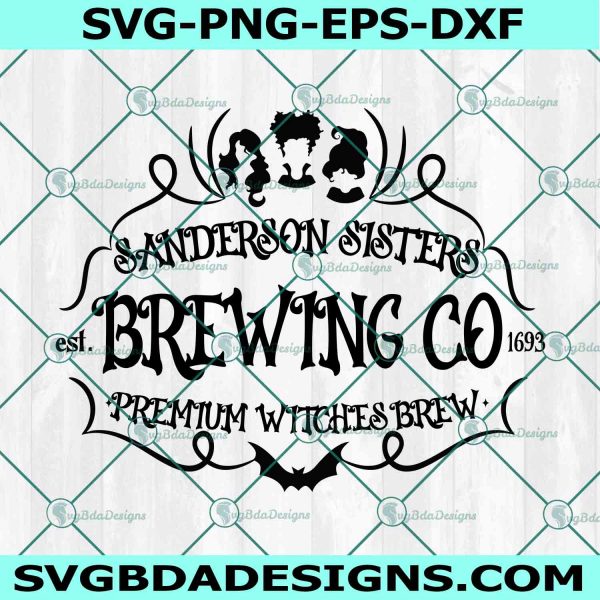 Sanderson Sisters Brewing Co Est 1963 SVG PNG, Sanderson Sisters Svg, Hocus Pocus Svg Svg, Halloween Svg, File For Cricut