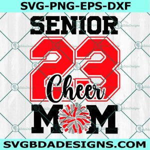 Senior 2023 Cheer Mom Svg, Football Mom Svg, Senior 2023 Svg