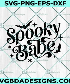 Spooky Babe Svg, Spooky Vibes Svg, Halloween Quote SVG