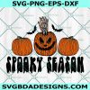 Spooky Pumpkin Season Svg, Spooky Pumpkin Svg, Sorta Sweet Svg, Spooky Squad Svg, Halloween Svg, File For Cricut