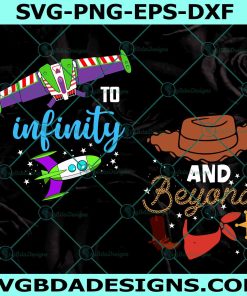 To Infinity and Beyond Svg, Toy Story Svg, Buzz Lightyear Woody Svg, Disneyland Svg, File For Cricut
