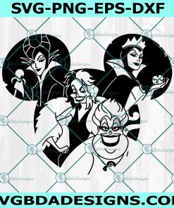 Villains SVG , Maleficent Svg, Cruella Svg, Ursula Svg, Evil Queen Svg
