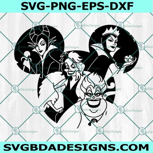 Villains SVG , Maleficent Svg, Cruella Svg, Ursula Svg,  Evil Queen Svg, Disneyland ears Svg, File For Cricut