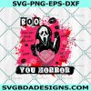 Boo You Horror Svg, Ghostface Svg, Halloween svg, Scary Movies Svg, Horror Movies Svg,  File For Cricut