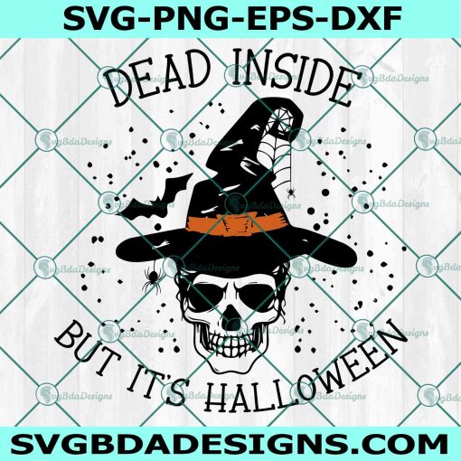 Dead Inside But It's Halloween Svg, Halloween Svg, Dead Inside Svg, Skeleton Skull Svg, Skeleton Halloween Svg, File For Cricut