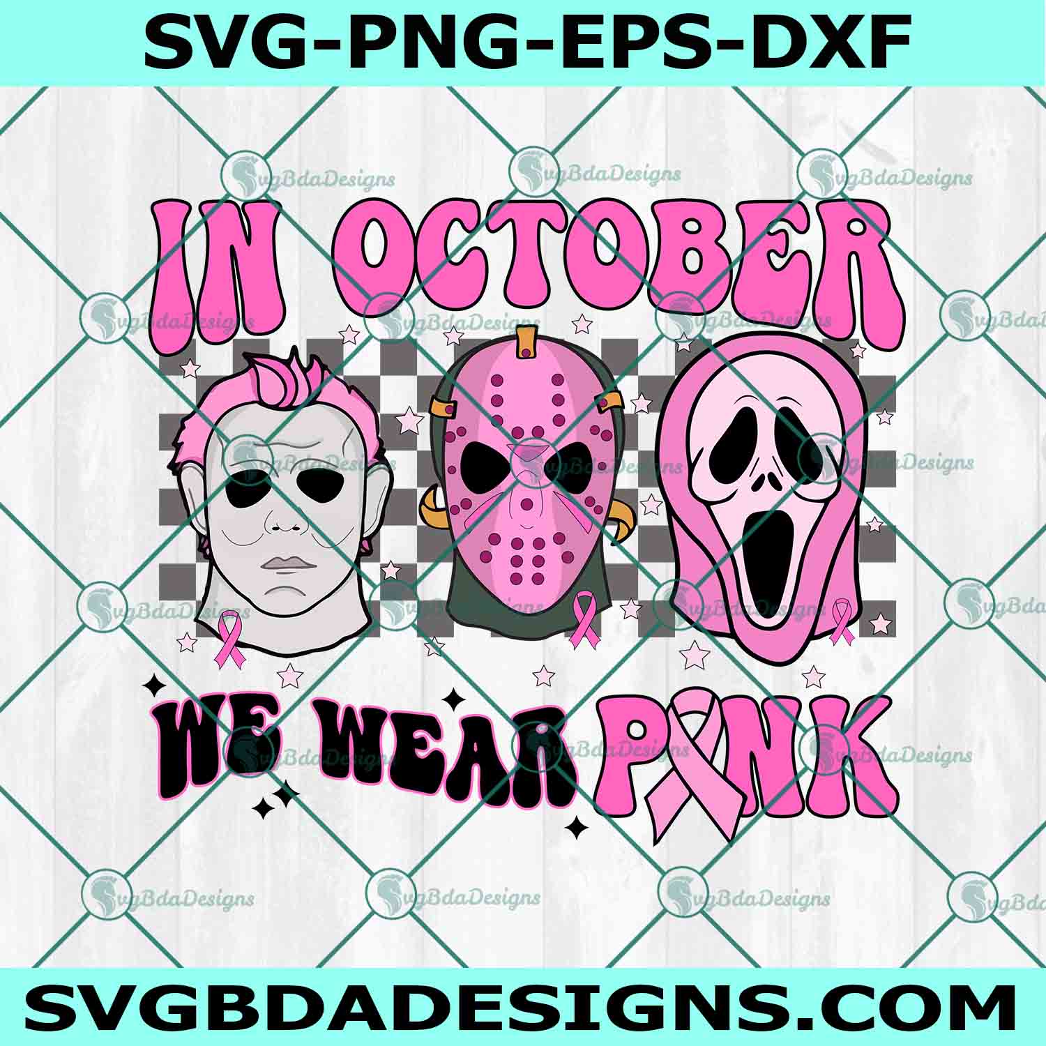 Horror In October we wear pink Svg, Cancer Svg, Breast cancer awareness svg, scream svg, halloween Svg, File For Cricut