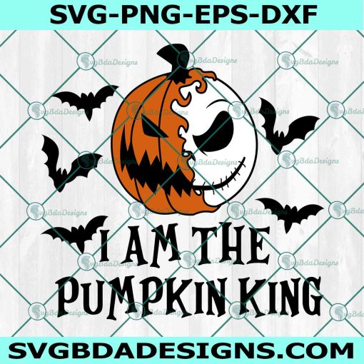 I am the Pumpkin King Svg, Pumpkin King, Jack Skellington Svg, Before Nightmare Svg, Halloween Svg, File For Cricut