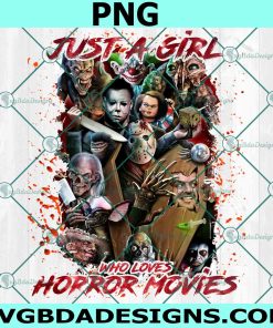 Just A Girl Who Loves Horror Movies Png, Horror Movies Png
