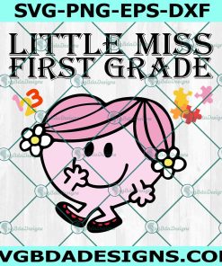 Little Miss First Grade Svg, Little Miss Back to School Svg