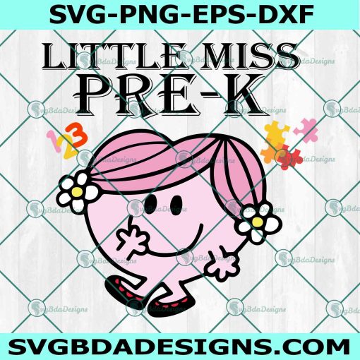 Little Miss Pre-K Svg, Little Miss Back to School Svg, Little Miss Svg, Pre-K Svg, Back to School Svg, Teacher Svg, File For Cricut