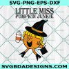 Little Miss Pumpkin Junkie Svg, Little Miss Pumpkin Svg, Little Miss Halloween SVG , Little Miss Svg, Fall Svg, File For Cricut