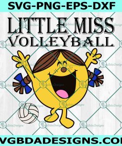 Little Miss Volleyball Svg, Little Miss Svg, Volleyball Svg