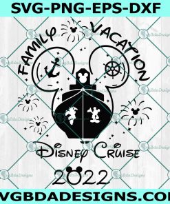 Mouse Family Vacation Cruise 2022 Svg, Cruise Trip Svg