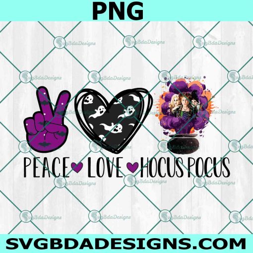 Peace Love Hocus Pocus Png, Halloween Witch Png, Sanderson sisters Png, Hocus Pocus Character Png, Hocus Pocus Png