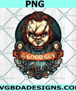Say Hi to the Good Guy Png, Chucky Png, Horror Movies Png