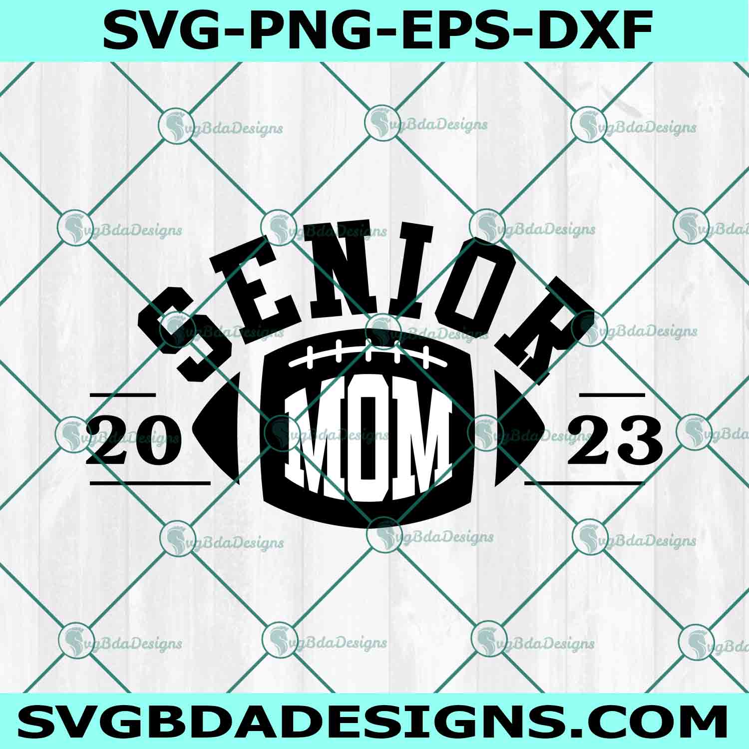 Senior Mom 2023 Svg, Football Senior Mom svg, Football Mom svg, Varsity Football Svg, Sport Mom Svg, File For Cricut