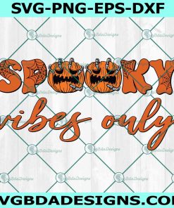 Spooky Vibes Only Svg, Pumpkin Skeleton Svg