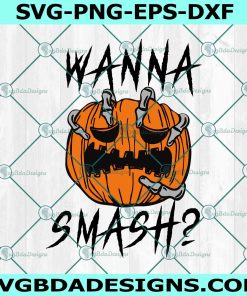 Wanna Smash Svg, Sorta Spooky Svg, Spooky Pumpkin svg