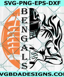 BENGALS Half Football Half Player Svg, Cincinnati Bengals Svg, Football Team Svg, Football Player Svg, Half Football Svg, File For Cricut