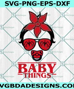 Baby Things Stranger Things Svg, Baby Things Svg