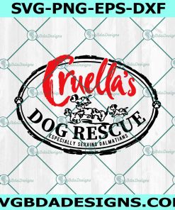 Cruella's Dog Rescue Svg, 101 Dalmations Disney Svg, Magic Kingdom Svg, Disney Villains Svg, Magic Kingdom Park SVG, File For Cricut
