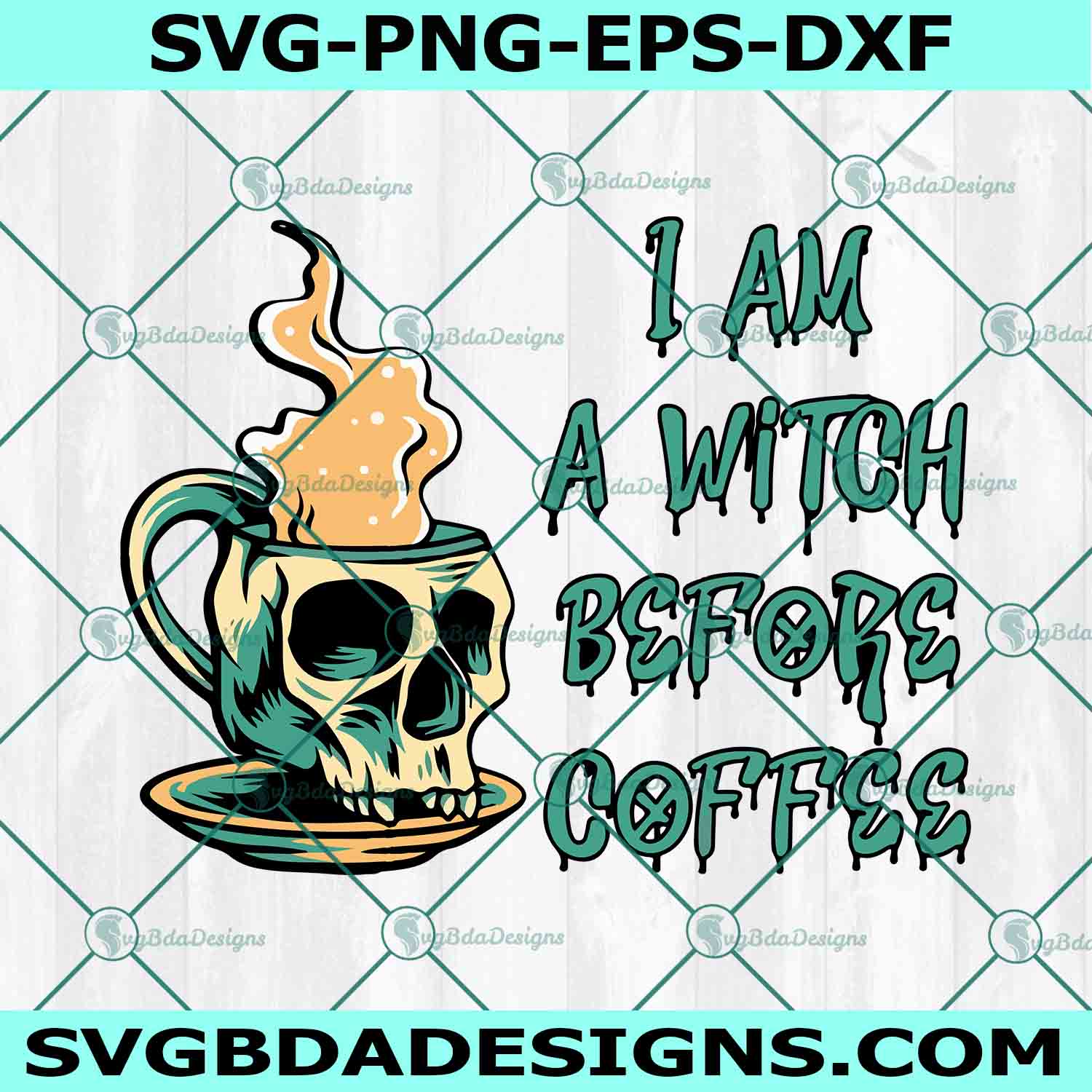 I Am A Witch Before Coffee SVG, Funny Skull Cup Svg, Halloween SVG, Skull Coffee Svg, File For Cricut