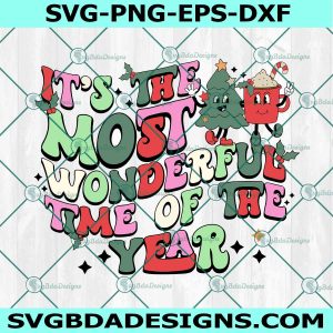 It's The Most Wonderful Time of the Year Svg