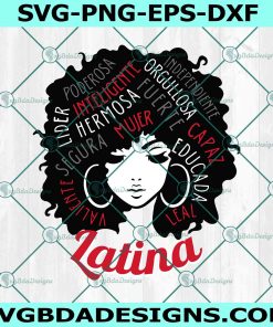 Latina Shirts Empowered Svg, Latina Svg, Educated Spanish Wording Svg, Latina AF Poderosa Svg, Latina Pride svg, File For Cricut
