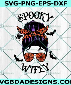 Messy Bun Spooky Wifey Svg, Halloween svg