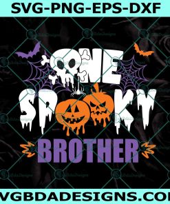 One Spooky Brother SVG, One Spooky Family svg