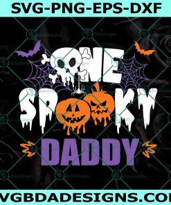 One Spooky Daddy SVG, One Spooky Family svg
