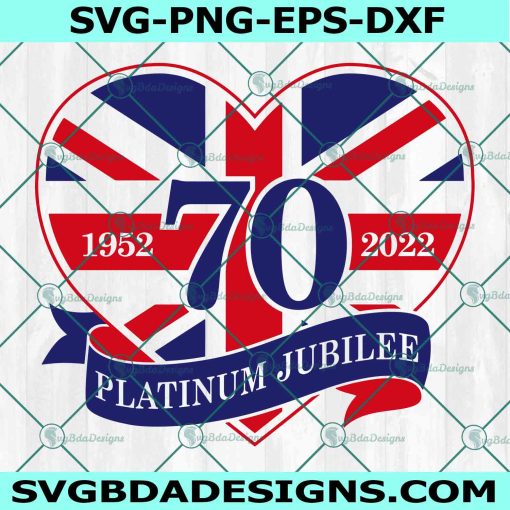 Platinum Jubilee Svg, Jubilee svg, Queen Elizabeth II Platinum Jubilee Svg, 70 years Svg, England Heart Svg, File For Cricut