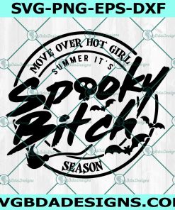 Spooky Bitch Svg, Spooky Vibes Svg, Spooky Halloween Svg