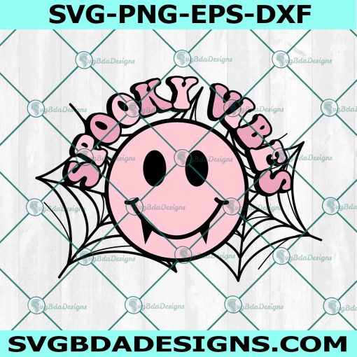 Spooky Vibes Smile Face Svg, Spooky Vibes Svg, Halloween Svg, Spooky Season Svg, Halloween Spooky Svg, File For Cricut