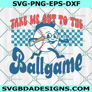 Take Me Out To The Ball Game Svg, Sports Svg
